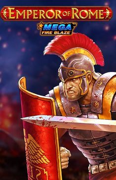 Mega Fire Blaze: Emperor of Rome