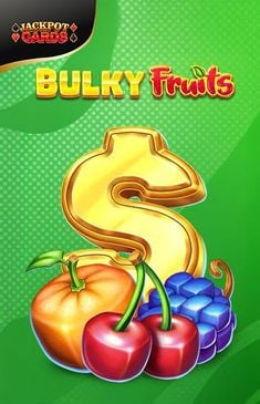 Bulky Fruits