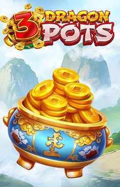 3 Dragon Pots