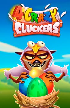 4 Crazy Cluckers