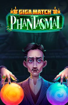 Giga Match Phantasmal