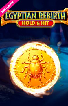 Egyptian Rebirth - Hold & Hit