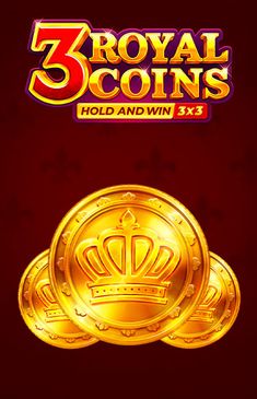 3 Royal Coins: Hold and Win