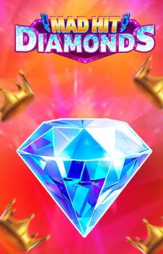 Mad Hit Diamonds