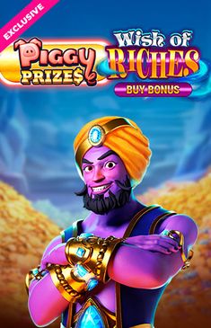 Piggy Prizes Wish of Riches Buy Bonus